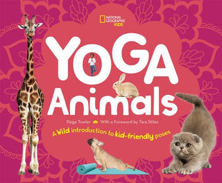 Yoga Animals - A Wild Introduction To Kid-Friendly Poses - Thryft