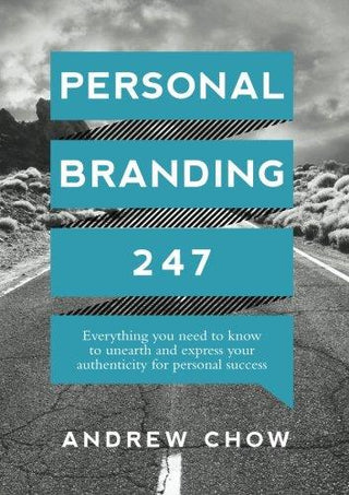 Personal Branding 247: Everything you need to know to unearth and express your authenticity for personal success - Thryft