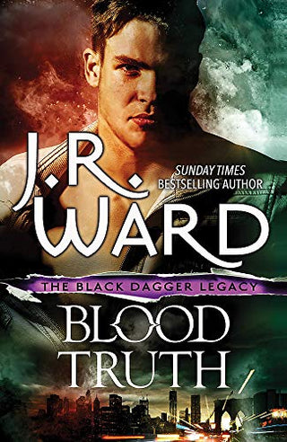 Blood Truth - Black Dagger Legacy Series