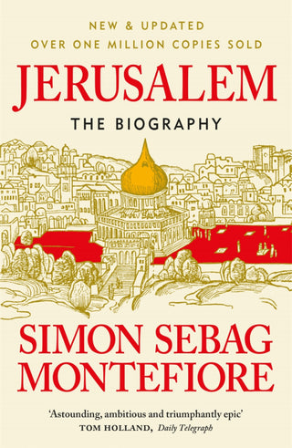 Jerusalem: The Biography
