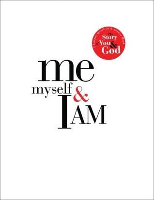 Me, Myself & I Am: A Unique Question and Answer Book: The Story of You and God
