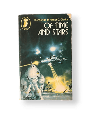 The Worlds of Arthur C. Clarke: Of Time and Stars - Thryft