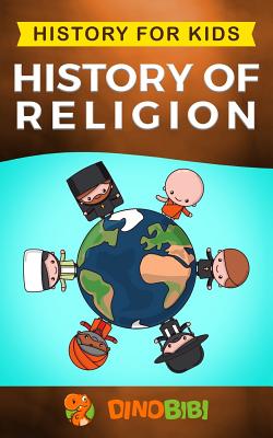 History for Kids: History of Religion