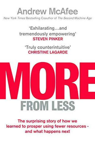 More From Less - How We Finally Stopped Using Up The World - And What Happens Next - Thryft