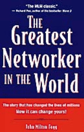 The Greatest Networker in the World