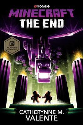 Minecraft: The End - An Official Minecraft Novel