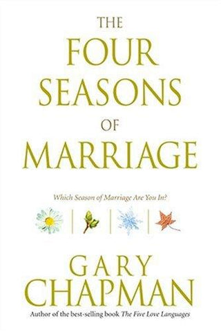 The Four Seasons of Marriage - Thryft