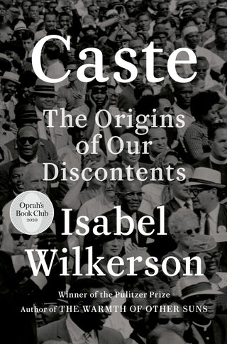 Caste: The Origins of Our Discontents