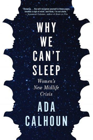 Why We Can't Sleep - Women's New Midlife Crisis - Thryft