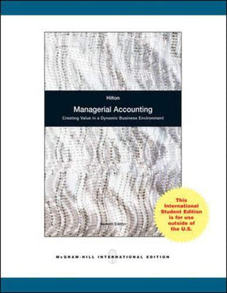 Managerial Accounting - Creating Value In A Dynamic Business Environment - Thryft