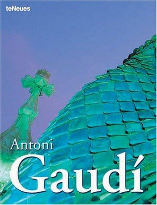 Antoni Gaudi - Edition quadrilingue Français-Anglais-Allemand-Italien - Thryft
