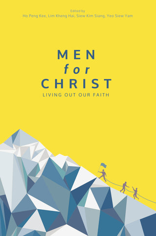 Men for Christ: Living Out Our Faith