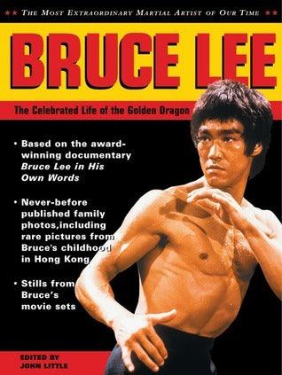 Bruce Lee: The Celebrated Life Of The Golden Dragon - Thryft