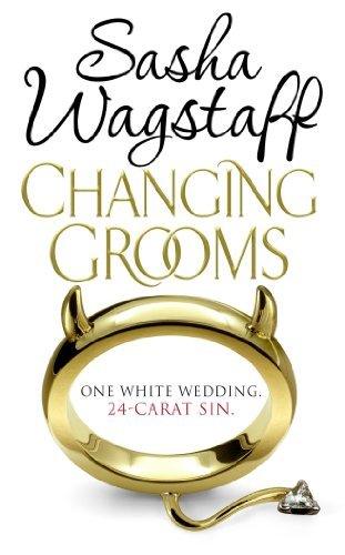 Changing Grooms : An irresistible novel of glamour and scandal - Thryft