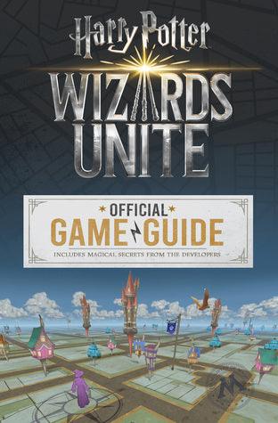 Wizards Unite - Official Game Guide - Thryft