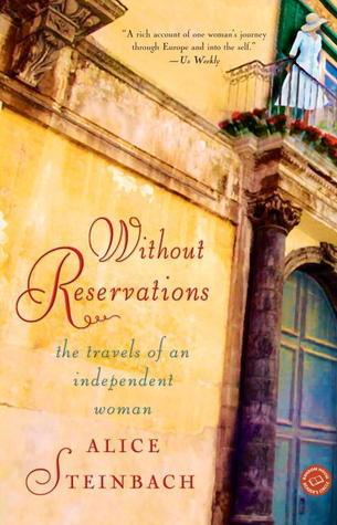 Without Reservations : The Travels of an Independent Woman - Thryft