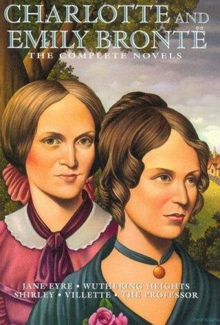 Charlotte and Emily Bronte Complete Novels - Thryft