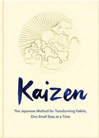 Kaizen : The Japanese Method for Transforming Habits, One Small Step at a Time - Thryft
