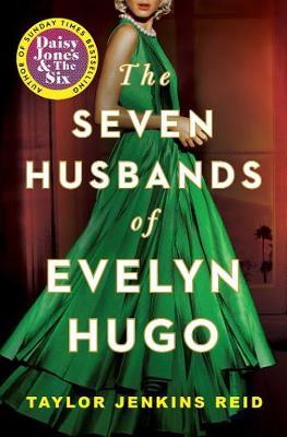 The Seven Husbands of Evelyn Hugo - Thryft