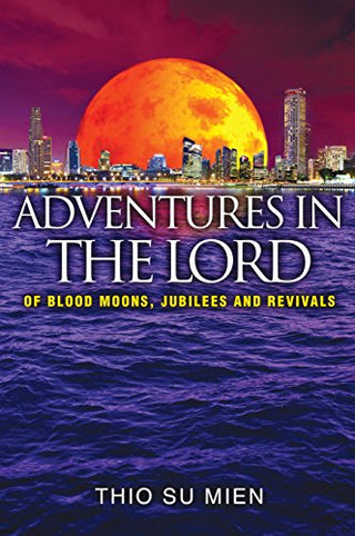 Adventures in the Lord