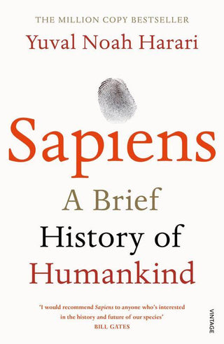 Sapiens : THE MULTI-MILLION COPY BESTSELLER - Thryft