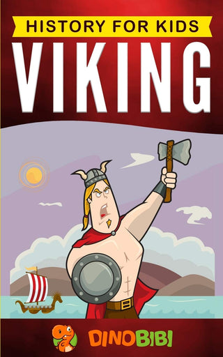 Viking History for Kids: A Captivating Guide to the Viking Age and Norse Mythology