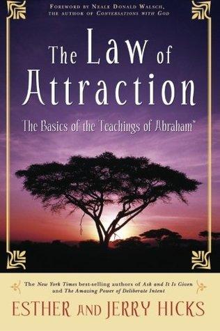 The Law of Attraction : The Basics of the Teachings of Abraham - Thryft