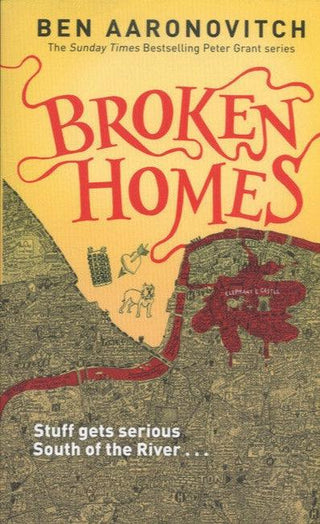 Broken Homes : The Fourth Rivers of London novel - Thryft