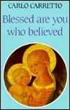 Blessed Are You Who Believed