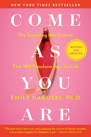 Come as You Are: Revised and Updated : The Surprising New Science That Will Transform Your Sex Life - Thryft