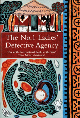 The No. 1 Ladies' Detective Agency : The multi-million copy bestselling series