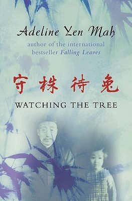 Watching the Tree : A Chinese Daughter Reflects on Happiness, Spiritual Beliefs and Universal Wisdom - Thryft