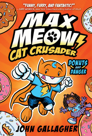 Max Meow Book 2: Donuts and Danger