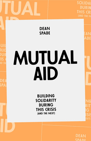Mutual Aid: Building Solidarity in This Crisis - Thryft