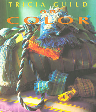 Tricia Guild on Color