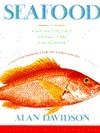 Seafood: A Connoisseur's Guide and Cookbook