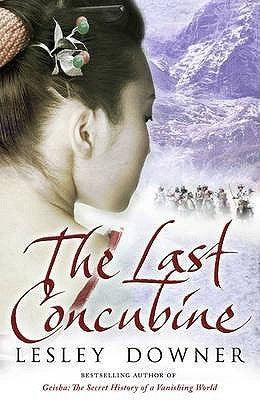 The Last Concubine : The Shogun Quartet, Book 2 - Thryft