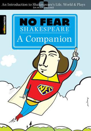 No Fear Shakespeare: A Companion (No Fear Shakespeare) - Thryft