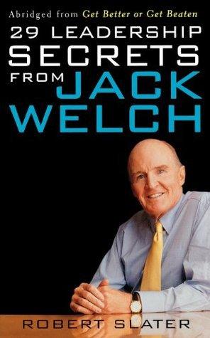 29 Leadership Secrets from Jack Welch - Thryft