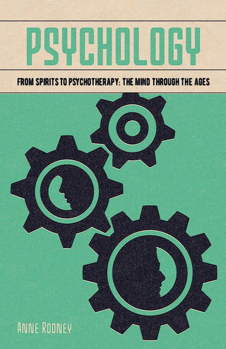 Psychology - From Spirits To Psychotherapy: The Mind Through The Ages - Thryft