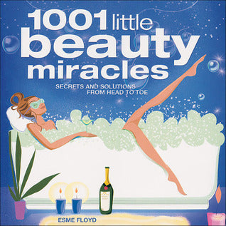 1001 Little Beauty Miracles