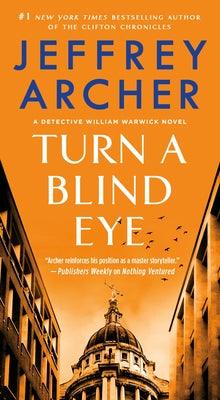 Turn a Blind Eye : A Detective William Warwick Novel - Thryft