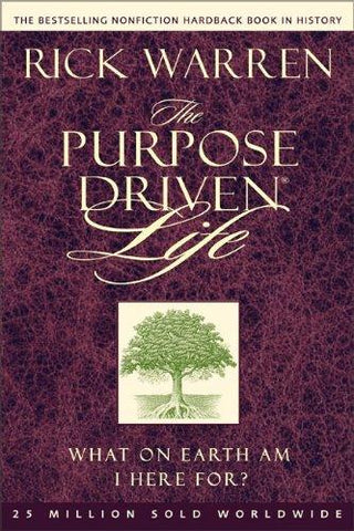 The Purpose Driven Life : What on Earth am I Here For? - Thryft