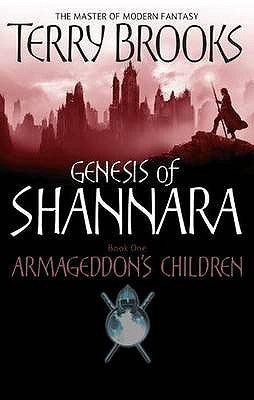 Armageddon's Children : Book One of the Genesis of Shannara - Thryft