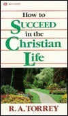 How to Succeed / Christian Life