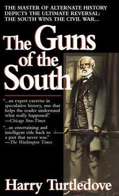 The Guns of the South : A Novel