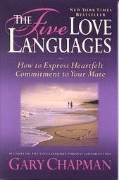 The Five Love Languages : How to Express Heartfelt Commitment to Your Mate - Thryft