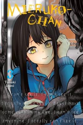 Mieruko-Chan, Vol. 3 - Thryft