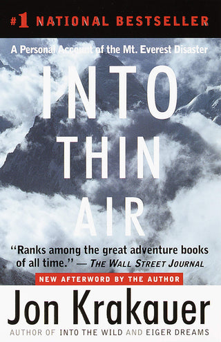 Into Thin Air : A Personal Account of the Mt. Everest Disaster - Thryft