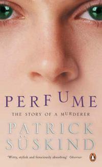 Perfume : the Story of a Murderer - Thryft